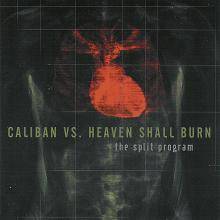 Heaven Shall Burn : The Split Program